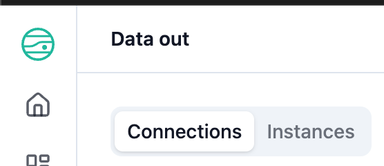 Data out tabs - Connections and Instances